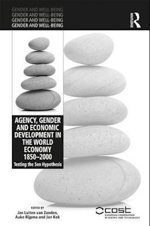 Agency, Gender and Economic Development in the World Economy 1850–2000
