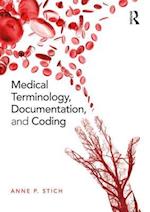 Medical Terminology, Documentation, and Coding