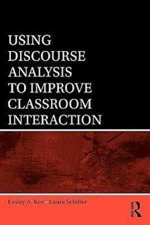 Using Discourse Analysis to Improve Classroom Interaction