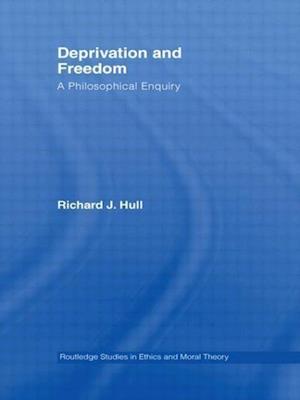 Deprivation and Freedom