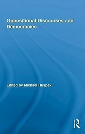 Oppositional Discourses and Democracies