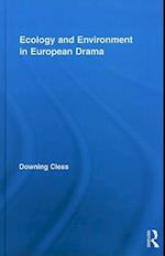 Ecology and Environment in European Drama
