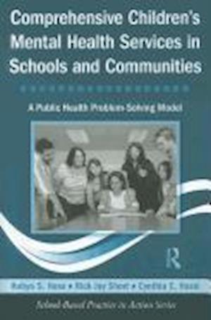 Comprehensive Children's Mental Health Services in Schools and Communities