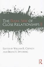 The Dark Side of Close Relationships II