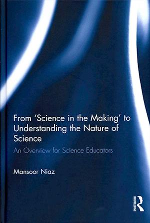 From 'Science in the Making' to Understanding the Nature of Science