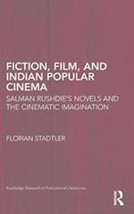 Fiction, Film, and Indian Popular Cinema