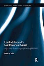 Frank Ankersmit's Lost Historical Cause
