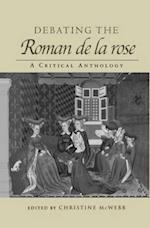 Debating the Roman de la Rose