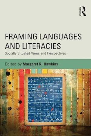 Framing Languages and Literacies