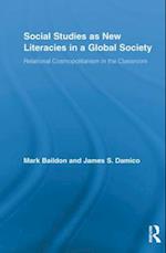 Social Studies as New Literacies in a Global Society