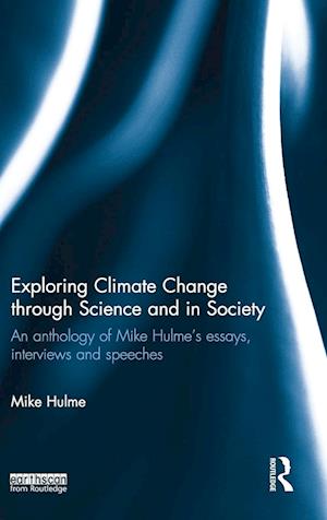 Exploring Climate Change through Science and in Society