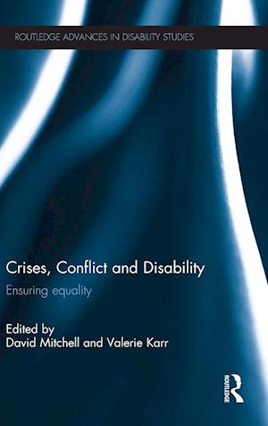 Crises, Conflict and Disability