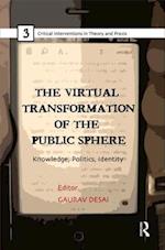 The Virtual Transformation of the Public Sphere