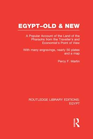 Egypt, Old and New (RLE Egypt)