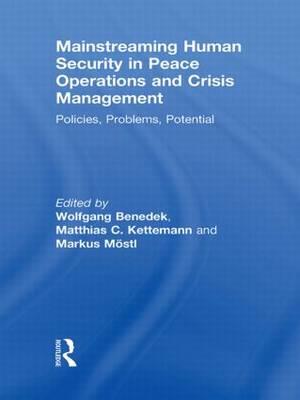 Mainstreaming Human Security in Peace Operations and Crisis Management