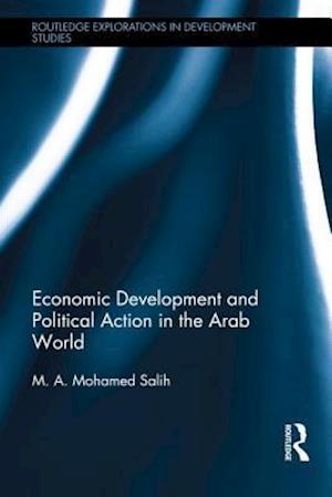 Economic Development and Political Action in the Arab World