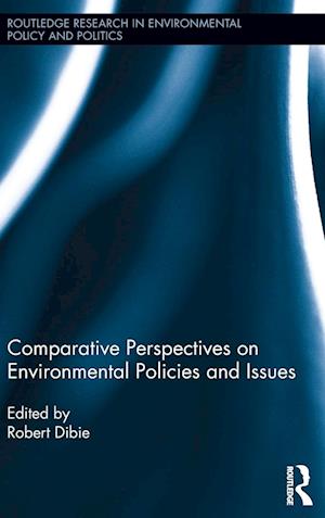 Comparative Perspectives on Environmental Policies and Issues