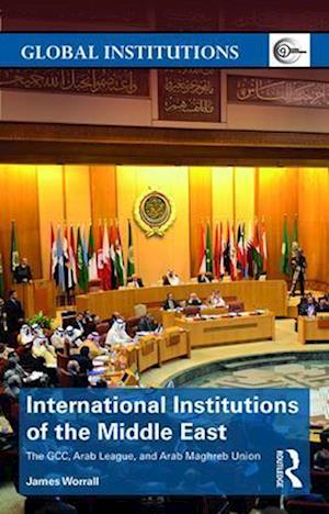 International Institutions of the Middle East