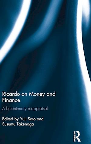 Ricardo on Money and Finance