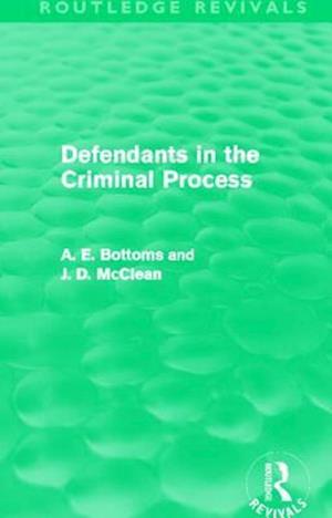 Defendants in the Criminal Process (Routledge Revivals)