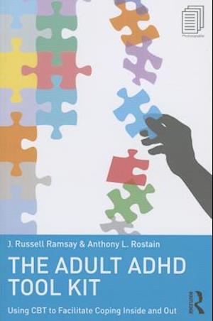 The Adult ADHD Tool Kit