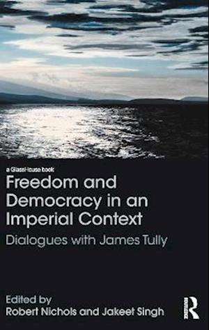 Freedom and Democracy in an Imperial Context