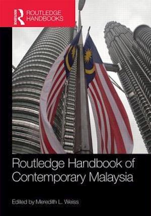 Routledge Handbook of Contemporary Malaysia