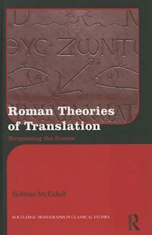 Roman Theories of Translation