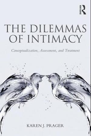The Dilemmas of Intimacy