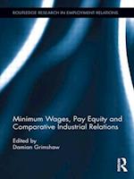 Minimum Wages, Pay Equity, and Comparative Industrial Relations