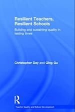 Resilient Teachers, Resilient Schools