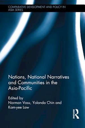 Nations, National Narratives and Communities in the Asia-Pacific