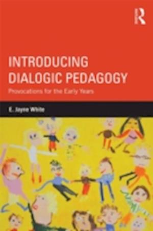 Introducing Dialogic Pedagogy