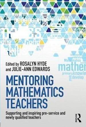 Mentoring Mathematics Teachers