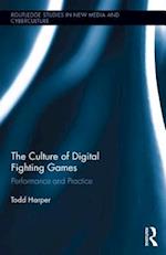 The Culture of Digital Fighting Games
