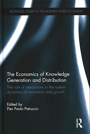 The Economics of Knowledge Generation and Distribution