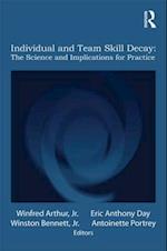 Individual and Team Skill Decay
