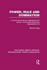 Power, Rule and Domination (RLE: Organizations)