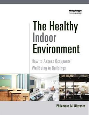 The Healthy Indoor Environment