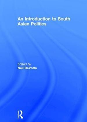 An Introduction to South Asian Politics