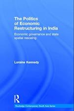 The Politics of Economic Restructuring in India
