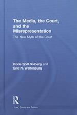The Media, the Court, and the Misrepresentation