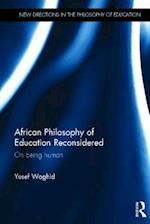 African Philosophy of Education Reconsidered