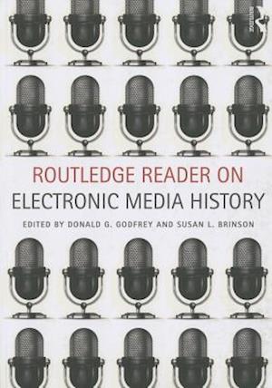 Routledge Reader on Electronic Media History