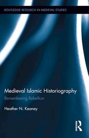 Medieval Islamic Historiography