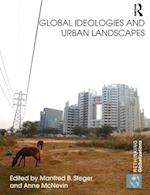 Global Ideologies and Urban Landscapes