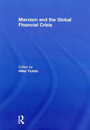 Marxism and the Global Financial Crisis