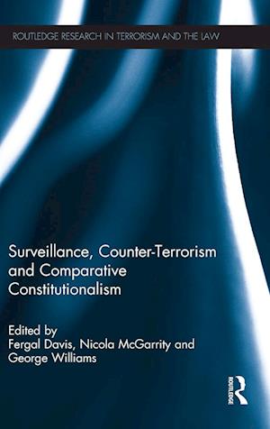 Surveillance, Counter-Terrorism and Comparative Constitutionalism