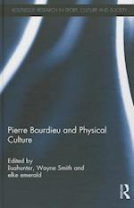 Pierre Bourdieu and Physical Culture