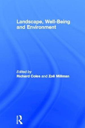 Landscape, Well-Being and Environment